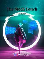 The Mech Touch