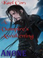 Kael Cor: A Vampire's Awakening