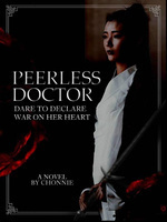 Peerless Doctor: The Rise of a Phoenix