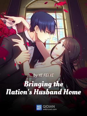 Bringing the Nation is Husband Home