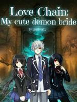 Love Chain: My cute demon bride