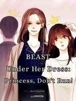 Beast Under Her Dress: Princess Don't Run!