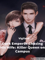 Dark Emperor Chasing His Wife:Killer Queen on Campus