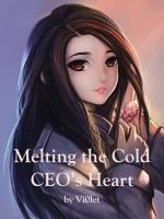 Melting the Cold CEO's Heart