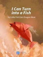 I Can Turn into a Fish