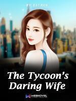 The Tycoon's Daring Wife