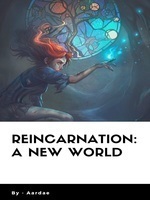 Reincarnation: A New World