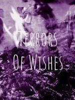Terrors Of Wishes