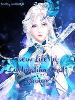 New Life In Cultivation Chat Group