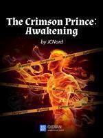 The Crimson Prince： Awakening
