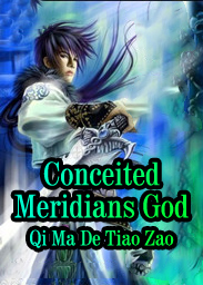 Conceited Meridians God