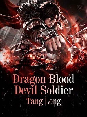 Dragon Blood Devil Soldier
