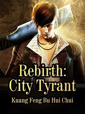 Rebirth: City Tyrant
