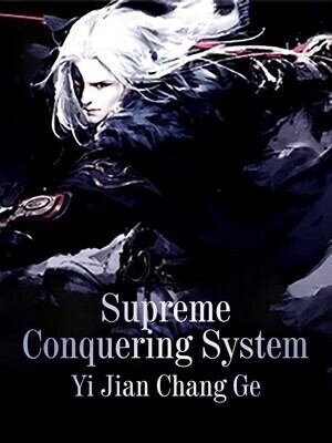 Supreme Conquering System