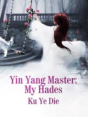 Yin Yang Master: My Hades