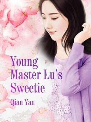 Young Master Lu's Sweetie