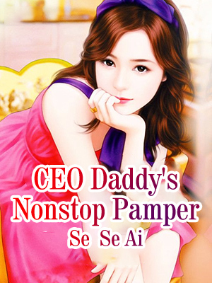 CEO Daddy's Nonstop Pamper