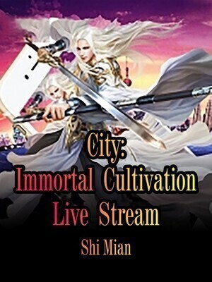 City: Immortal Cultivation Live Stream
