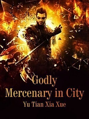 Godly Mercenary in City