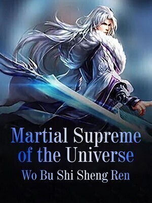 Martial Supreme of the Universe