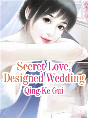 Secret Love, Designed Wedding