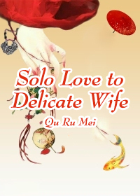 Solo Love to Delicate Wife