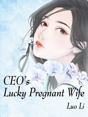 CEO's Lucky Pregnant Wife