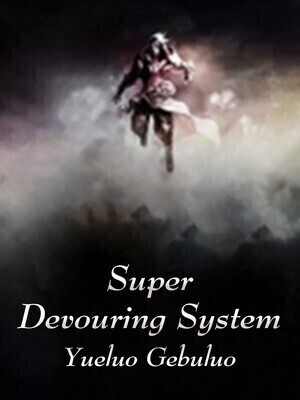 Super Devouring System