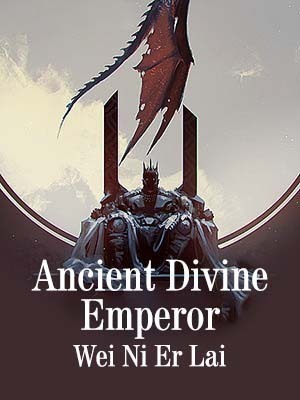 Ancient Divine Emperor