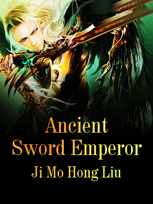 Ancient Sword Emperor