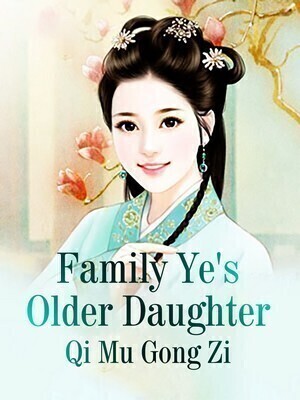Family Ye's Older Daughter