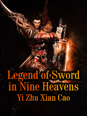 Legend of Sword in Nine Heavens