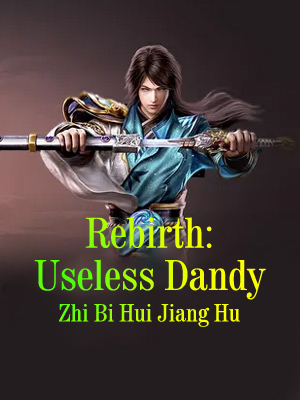 Rebirth: Useless Dandy