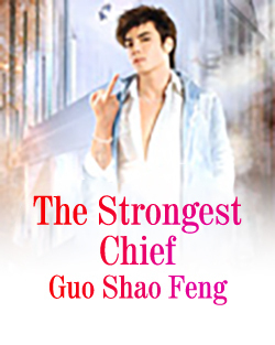 The Strongest Chief
