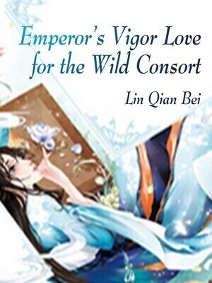 Emperor's Vigor Love for the Wild Consort