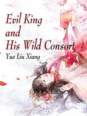Evil King and His Wild Consort