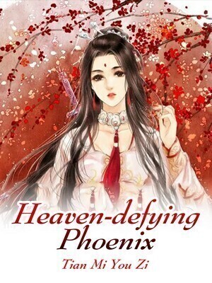 Heaven-defying Phoenix