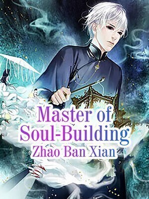 Master of Soul-Building