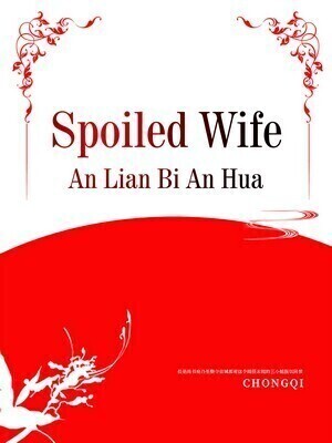 Spoiled Wife
