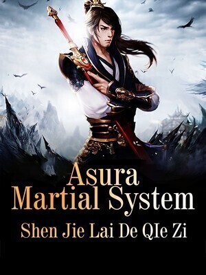 Asura Martial System