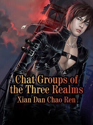 Chat Groups of the Three Realms