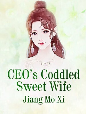 CEO's Coddled Sweet Wife