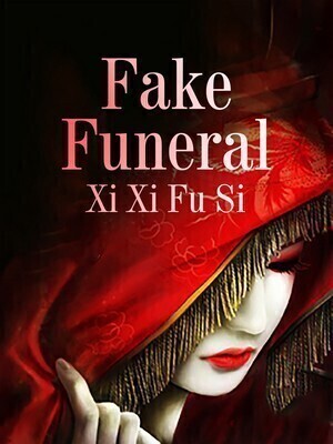 Fake Funeral