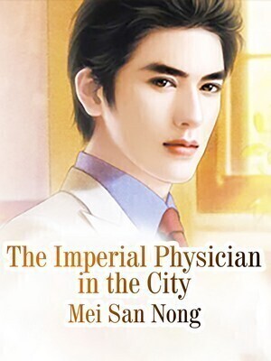 The Imperial Physician in the City