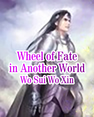 Wheel of Fate in Another World