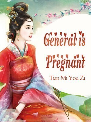 General is Pregnant