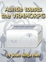 Auntie toasts the VRMMORPG