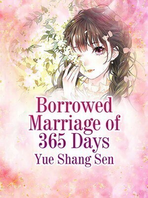 Borrowed Marriage of 365 Days