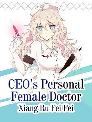 CEO's Personal Female Doctor