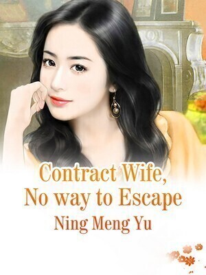 Contract Wife, No way to Escape